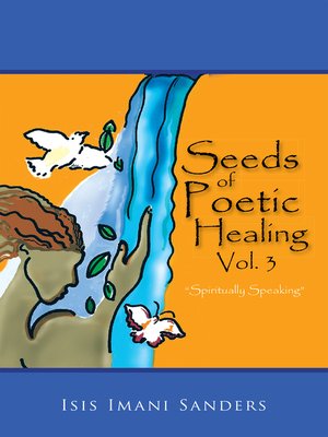 cover image of Seeds of Poetic Healing, Volume 3